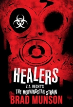 Cover art for Healers: A Morningstar Strain Novel (Z.A. Recht's Morningstar Strain)