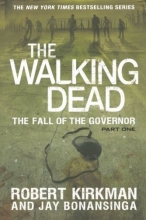 Cover art for The Walking Dead: The Fall of the Governor: Part One (The Walking Dead Series)