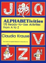 Cover art for Alphabetivities: 175 Ready-To-Use Activities from A to Z