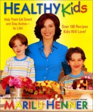 Cover art for Healthy Kids: Help Them Eat Smart and Stay Active--for Life!