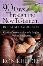 Cover art for 90 Days Through the New Testament in Chronological Order: *Helpful Timeline *Powerful Insights *Personal Application