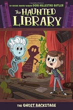 Cover art for The Ghost Backstage #3 (The Haunted Library)