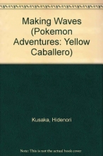 Cover art for Pokeemon Adventures: Yellow Caballero, Making Waves, Vol. 5 (Pokemon Adventures: Yellow Caballero)
