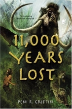 Cover art for 11,000 Years Lost (Amulet)
