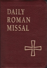 Cover art for Daily Roman Missal:  Sunday and Weekday Masses for Proper of Seasons, Proper of Saints, Ritual Masses, Masses for Various Needs and Occasions, Votive Masses, Masses for the Dead