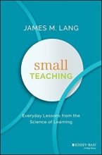 Cover art for Small Teaching: Everyday Lessons from the Science of Learning