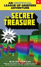Cover art for The Secret Treasure: An Unofficial League of Griefers Adventure, #1 (League of Griefers Series)