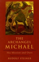 Cover art for The Archangel Michael: His Mission and Ours