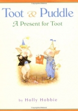 Cover art for A Present for Toot (Toot & Puddle)