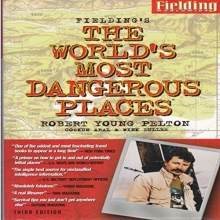 Cover art for Fielding's the World's Most Dangerous Places (Robert Young  Pelton the World's Most Dangerous Places)