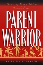 Cover art for Parent Warrior: Protecting Your Children Through Prayer