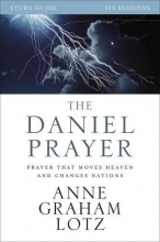 Cover art for The Daniel Prayer Study Guide: Prayer That Moves Heaven and Changes Nations