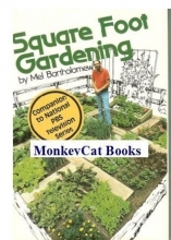 Cover art for Square Foot Gardening: A New Way to Garden in Less Space With Less Work