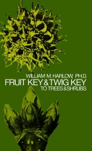 Cover art for Fruit Key and Twig Key to Trees and Shrubs