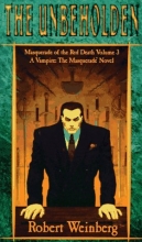 Cover art for The Unbeholden (Masquerade of the Red Death Trilogy #3)