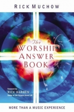 Cover art for The Worship Answer Book: Foreword by Rick Warren