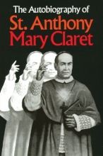 Cover art for The Autobiography of St. Anthony Mary Claret