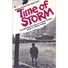 Cover art for Time of Storm: The Harrowing True Story of a Jewish Christian Woman in Wartime Hungary