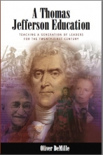 Cover art for A Thomas Jefferson Education: Teaching a Generation of Leaders for the Twenty-First Century