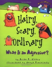 Cover art for Hairy, Scary, Ordinary: What Is an Adjective? (Words Are Categorical)