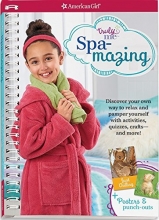 Cover art for Spa-mazing!: Discover your own way to relax and pamper yourself with activities, quizzes, crafts-and more! (Truly Me)