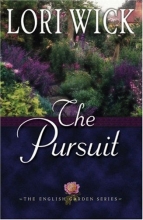 Cover art for The Pursuit (The English Garden Series #4)