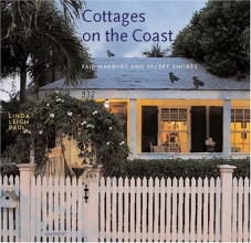 Cover art for Cottages on the Coast: Fair Harbors and Secret Shores