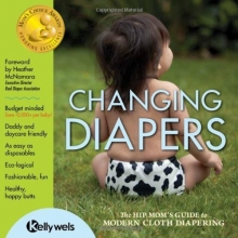 Cover art for Changing Diapers: The Hip Mom's Guide to Modern Cloth Diapering