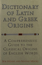 Cover art for Dictionary of Latin and Greek Origins: A Comprehensive Guide to the Classical Origins of English Words