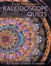 Cover art for Paula Nadelstern's Kaleidoscope Quilts: An Artist's Journey Continues