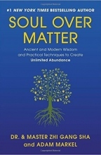 Cover art for Soul Over Matter: Ancient and Modern Wisdom and Practical Techniques to Create Unlimited Abundance