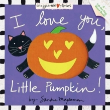 Cover art for I Love You, Little Pumpkin! (Padded Cloth Covers with Lift-the-Flaps)