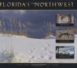 Cover art for Florida's Northwest: First Places, Wild Places, Favorite Places