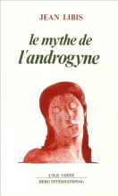 Cover art for Le mythe de l'androgyne (L'Ile verte) (French Edition)