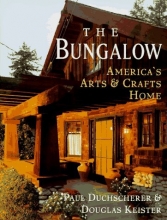 Cover art for The Bungalow: America's Arts and Crafts Home