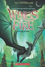 Cover art for Moon Rising (Wings of Fire, Book 6)