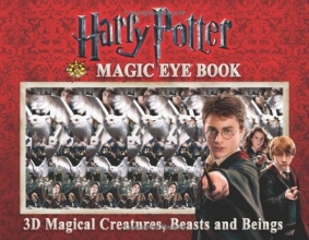 Cover art for Harry Potter Magic Eye Book: 3D Magical Creatures, Beasts and Beings