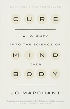 Cover art for Cure: A Journey into the Science of Mind Over Body