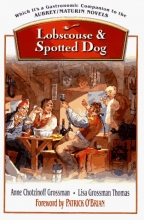 Cover art for Lobscouse and Spotted Dog: Which It's a Gastronomic Companion to the Aubrey/Maturin Novels