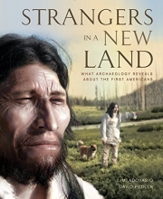 Cover art for Strangers in a New Land: What Archaeology Reveals About the First Americans