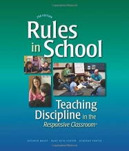 Cover art for Rules in School: Teaching Discipline in the Responsive Classroom ( Second Edition )