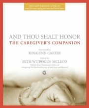 Cover art for And Thou Shalt Honor: The Caregiver's Companion