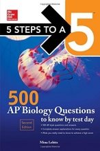 Cover art for 5 Steps to a 5 500 AP Biology Questions to Know by Test Day, 2nd edition