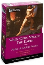Cover art for When Gods Walked the Earth (Portable Professor, Myths of Ancient Greece)