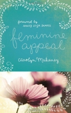 Cover art for Feminine Appeal (Redesign): Seven Virtues of a Godly Wife and Mother