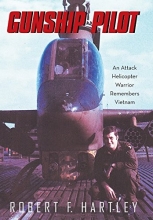 Cover art for Gunship Pilot: An Attack Helicopter Warrior Remembers Vietnam