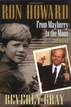 Cover art for Ron Howard: From Mayberry to the Moon...and Beyond