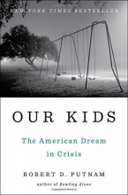 Cover art for Our Kids: The American Dream in Crisis