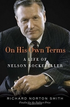 Cover art for On His Own Terms: A Life of Nelson Rockefeller