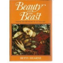 Cover art for Beauty and the Beast: Visions and Revisions of an Old Tale